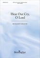 Hear Our Cry, O Lord SATB choral sheet music cover